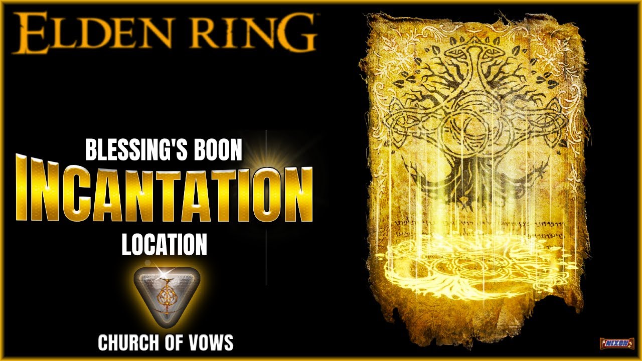 Elden Ring Blessing's Boon Incantation Location Church of Vows