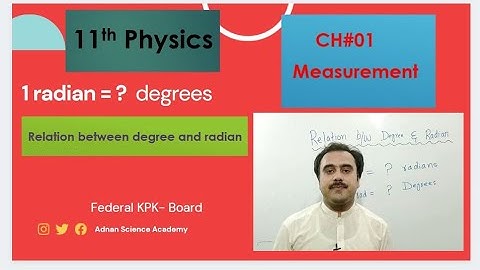 Relation between degree and radian (First Year Physics)