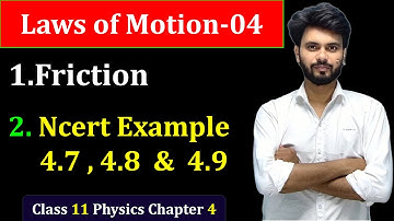 friction class 11th physics | Example 4.8 Physics Class 11 | Example 4.9 Physics Class 11