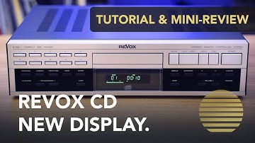 REVOX B226 CD Player • Display Replacement and Review (feat. B215 Cassette Tape Deck)