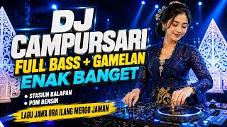 Download lagu 🔥 DJ CAMPURSARI FULL BASS VIRAL 2026‼️ STASIUN BALAPAN • POM BENSIN | LAGU JAWA