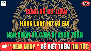 Bùng Nổ Dư Luận: Hàng Loạt Hồ Sơ Giả Nạn Nhân Da Cam Bị Vạch Trần