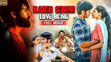 Kabir Singh New South Indian Romantic Movie In Hindi - Full Movie - Hindi Dubbed - Adithya Varma