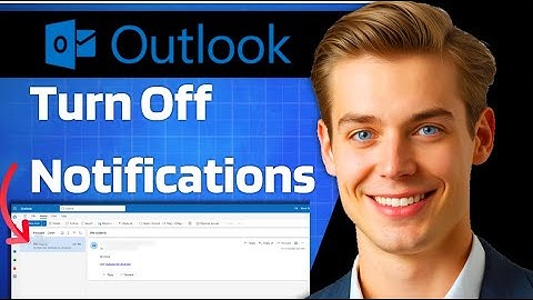 How To Turn Off Notifications In Microsoft Outlook Fast 2025 Guide
