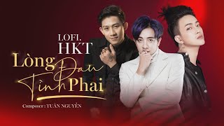 Lòng Đâu Tình Phai (Lofi Ver.) - HKT | Music Video | Konis Williams