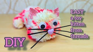 Kitten from threads. Easy toy handmade.