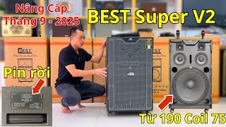 Giới Thiệu Loa Kéo Best Super V2 Phiên Bản Nâng Cấp Mới Nhất 2025 - Bass Từ 190\/75