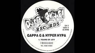 Gappa G &amp; Hyper Hypa - Tears Of Joy