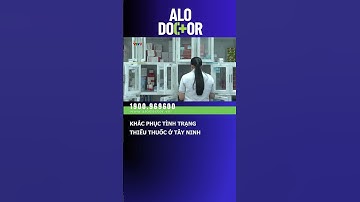 Khắc phục tình trạng thiếu thuốc ở Tây Ninh