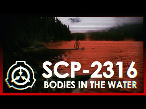The Horror of SCP-2316 | The Bodies in the Water