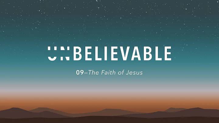 The Faith of Jesus | David Asscherick | UNbelievab...