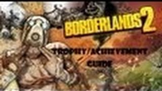 Borderlands 2 Trophy/Achievement Guide - Unseen Predator Trophy/Achievement Profile