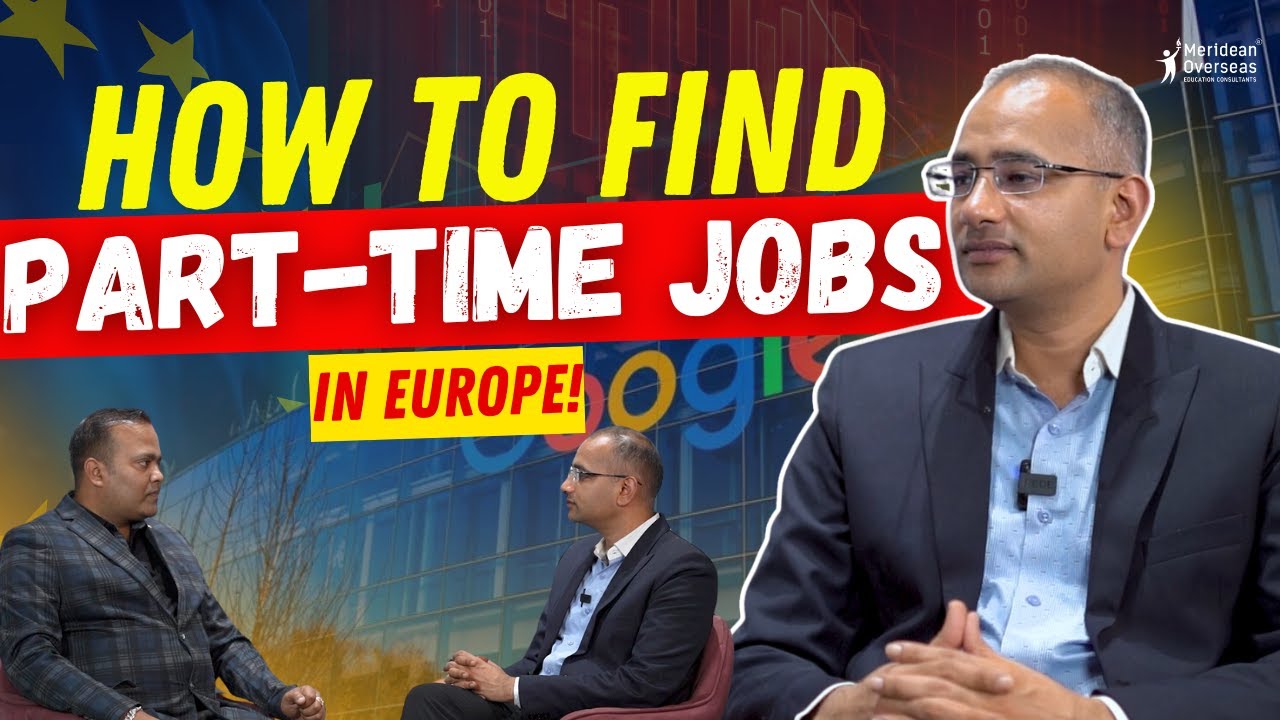 Part-Time Jobs in Europe! How to Find and Apply for a Job in European Countries