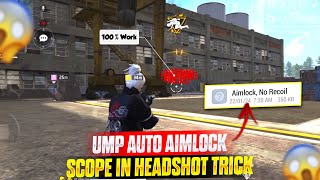 Revealing UMP Auto Aimlock Scope In Headshot Secret Trick 😱 Auto Headshot on Any Device 100% Work