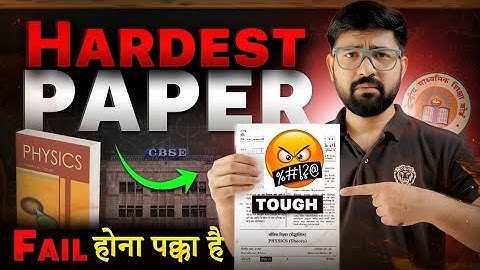 Hardest Physics Paper Confirmed🤬