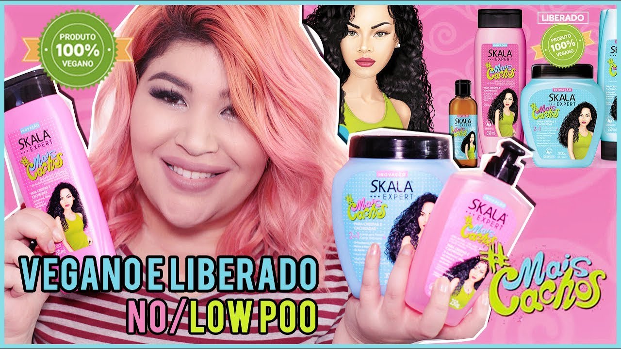 💕 Linha MAIS CACHOS - SKALA #MAISCACHOS [Vegana/No/Low Poo] 💕