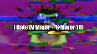 I Hate The V Major G Major 16