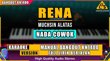 RENA - MUCHSIN ALATAS KARAOKE DANGDUT KN1400