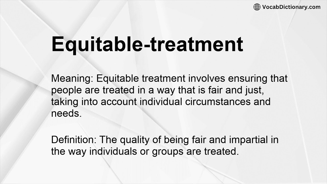 Equitable-treatment Meaning