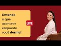 Entenda O Que Acontece Enquanto Você Dorme Entenda O Que Acontece Enquanto Você Dorme