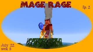 Mage Rage July 22 week 5 ep 2 - Literally Frogs!