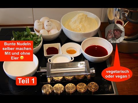 bunte-nudeln-selber-machen-/-mit-und-ohne-eier-/-vegetarisch-oder-vegan-/-teil-1