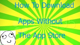 DownloadHow to download apps without the App Store (Updated Video) MP3 MP4 How to download apps without the App Store (Updated Video)