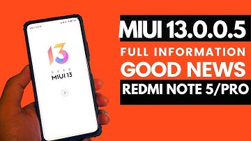 MIUI 13.0.5 Stable Update Released For Redmi note 5 Pro/Redmi note 5| Full Details|Upcoming update