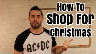How To Shop For Christmas