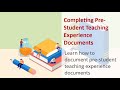 Completing Pre-Student Teaching Experience Documents