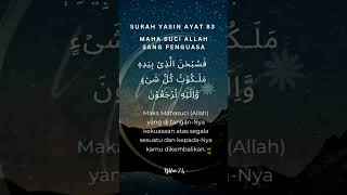 Download Lagu SURAH YASIN AYAT 83 #Yasin83 #MahaKuasa #learningquran #njumar #selfreminders MP3 Download Lagu SURAH YASIN AYAT 83 #Yasin83 #MahaKuasa #learningquran #njumar #selfreminders MP3
