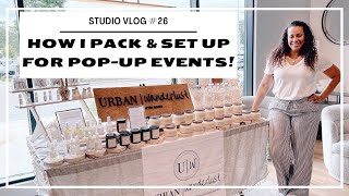 STUDIO VLOG #26 | HOW I PACK & SET UP FOR POP UPS! | Candle Table Set up w/ links!