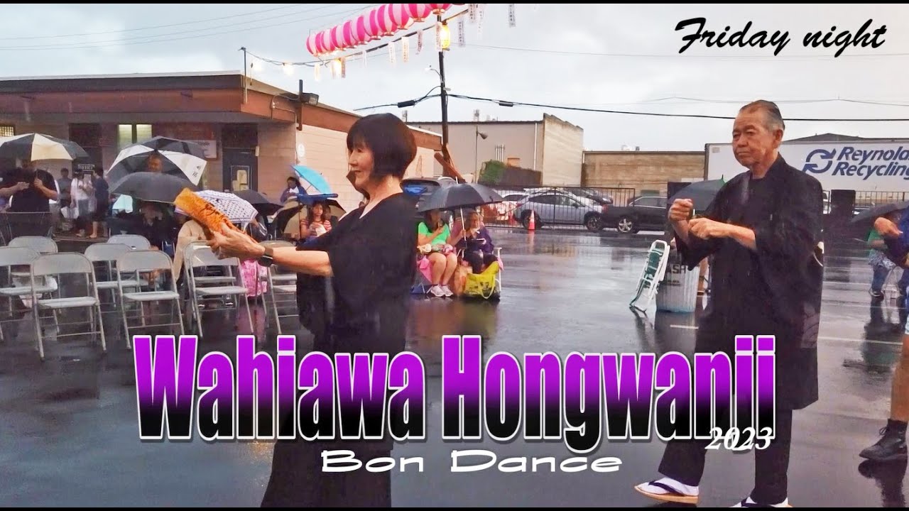 Wahiawa Hongwanji Bon Dance 2023 (Friday night) YouTube