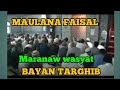 Maranaw wasyat dr maulana faisal