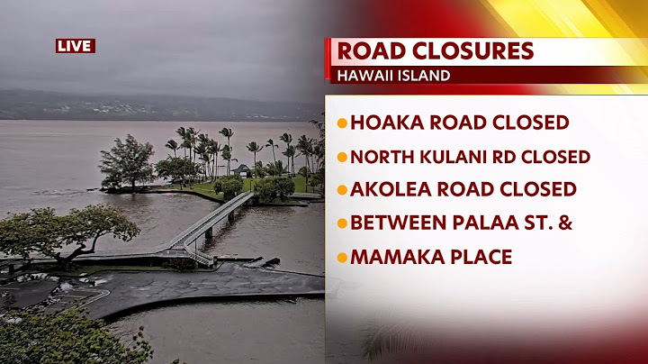 Multiple road closures in place on Hawaii Island due to Hurricane Hone