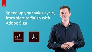 Speed up your sales cycle from start to finish with Adobe Sign