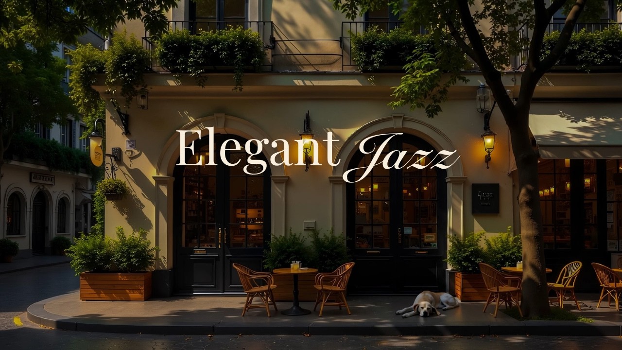 Elegant Coffee Shop Music 🌤️Cafe Tranquill Jazz With Fresh Ambience for Positive, Relieve Stress