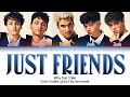 Why Don't We - Just Friends [Color Coded Lyrics]