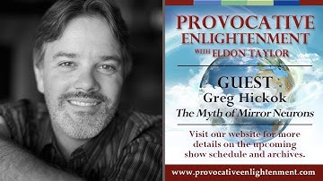 Greg Hickok - The Myth of Mirror Neurons on Provocative Enlightenment