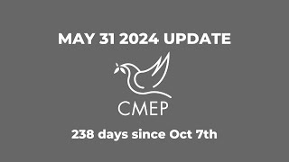 May 31 Update from CMEP's ED Rev. Dr. Mae Elise Cannon