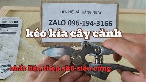 kéo cắt tỉa cây cảnh hàng nhật thép sk5 siêu cứng hàng loại 1#lh0961943166 đặt hàng