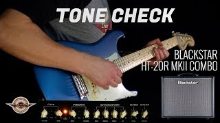 TONE CHECK: Blackstar HT20R MKII 20-watt 1x12