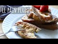 How to make traditional French toast (the way its made n France)