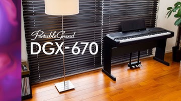 Yamaha Digital Piano DGX-670 Overview(Full Version)