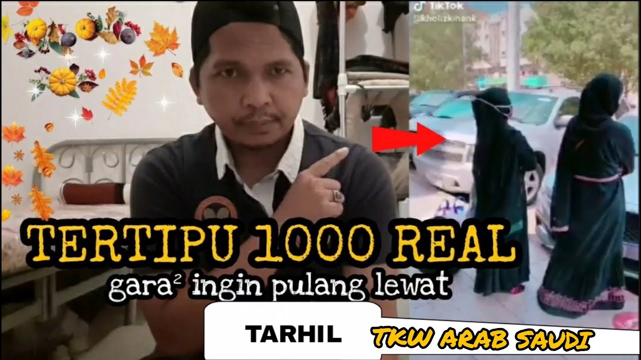 Viral Tkw jeddah tertipu 1000 real gara² ingin pulang lewat Tarhil