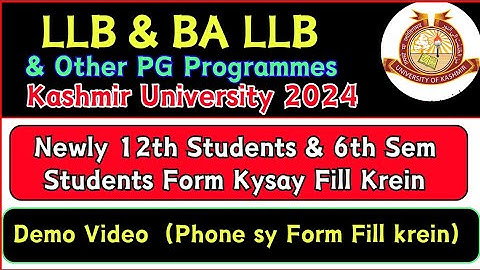 BA LLB, LLB & Other PG Programs Demo Video of Form Submission, Apply before last Date KUET 2024