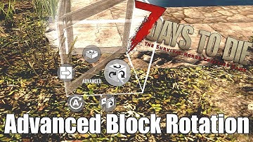 7 Days to Die - Log Spikes on Walls - Advanced Block Rotation Guide (Alpha 16)
