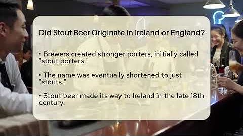 Did Stout Beer Originate in Ireland or England? | The Pint Guy