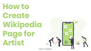 How to Create Wikipedia Page for Artist