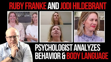 Ruby Franke & Jodi Hildebrant: Psychologist Analyzes Behavior and Body Language